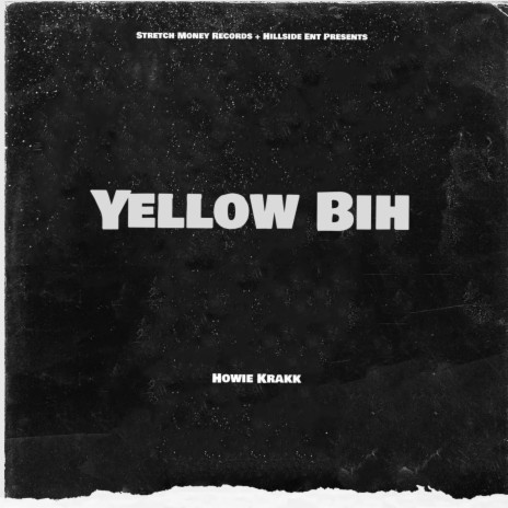 Yellow Bih | Boomplay Music