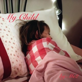 My Child lyrics | Boomplay Music