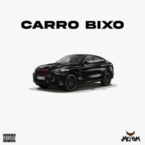 Carro Bixo ft. Wesley de luxo | Boomplay Music