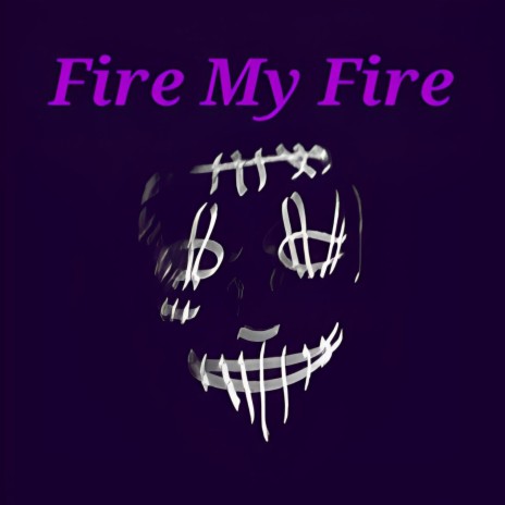 Fire My Fire (Instrumental)