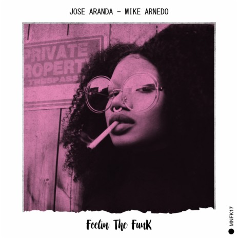 Feelin' The Funk ft. Mike Arnedo | Boomplay Music