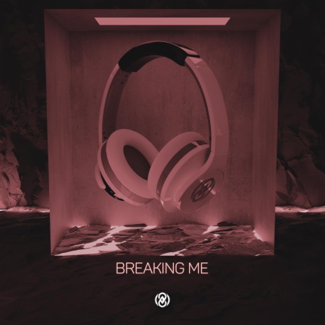 Breaking Me (8D Audio) | Boomplay Music