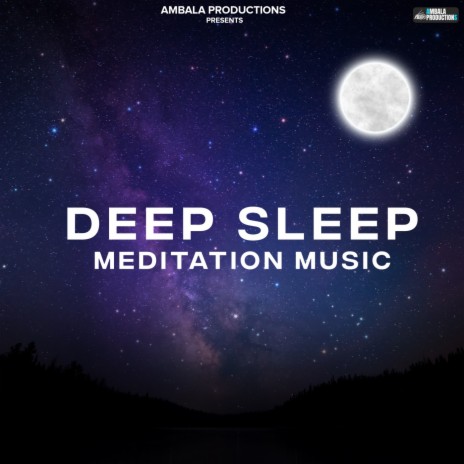 Deep Sleep Meditation Music | Boomplay Music