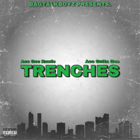 Trenches ft. Aco Gutta Gee | Boomplay Music