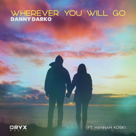 Wherever You Will Go (Original Mix) ft. Hannah Koski