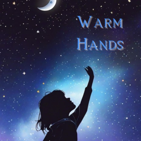 Warm hands | Boomplay Music