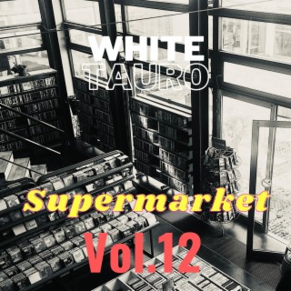 Supermarket vol.12 | Boomplay Music