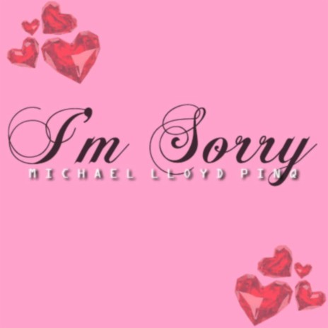 I'm Sorry | Boomplay Music