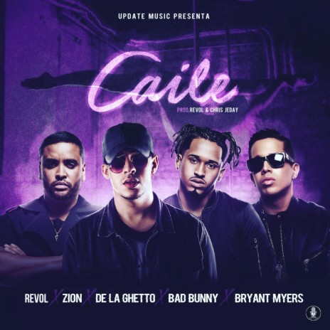 Caile ft. Bryant Myers, De La Ghetto, Revol & Zion | Boomplay Music