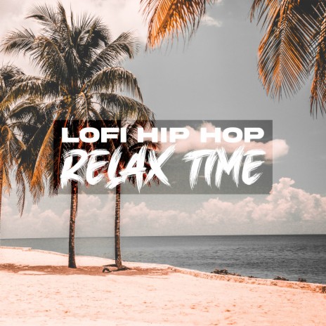 Relax Time (Lo-fi Instrumental) ft. LO-FI BEATS & Beats De Rap