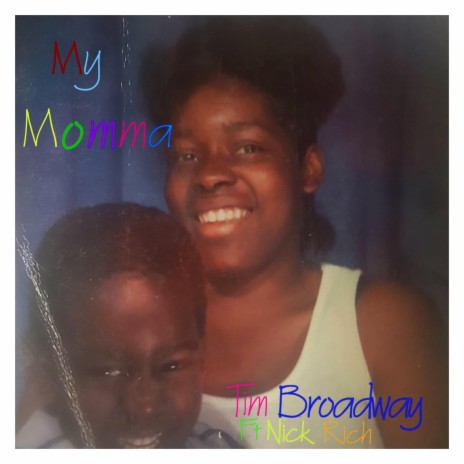 My Momma ft. Nick Rich | Boomplay Music