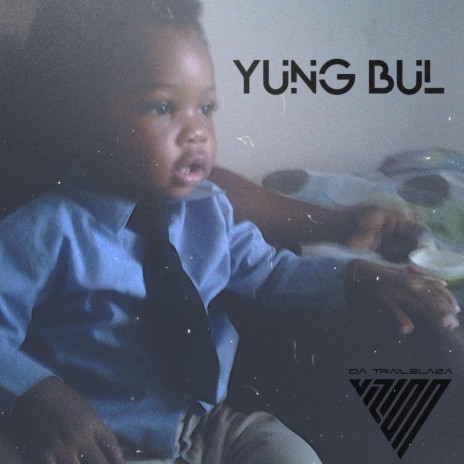 Yung Bul | Boomplay Music