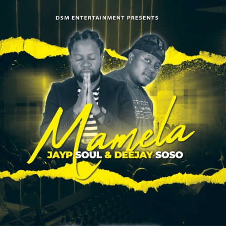 Mamela (Amapiano) ft. Deejay Soso | Boomplay Music