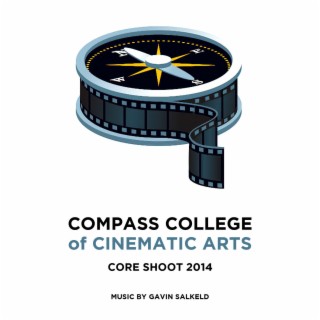 Compass College Of Cinematic Arts: Core Shoot 2014