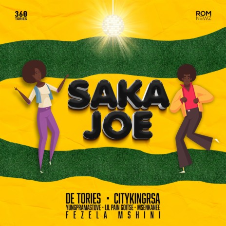 Saka Joe ft. Citykingrsa, Fezela Mshini, Yungpramastove, Lil Pain Goitse & Msenkanee | Boomplay Music
