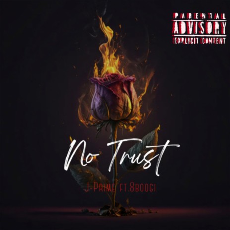 No Trust ft. 8boogi