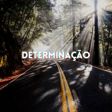 Determinação | Boomplay Music