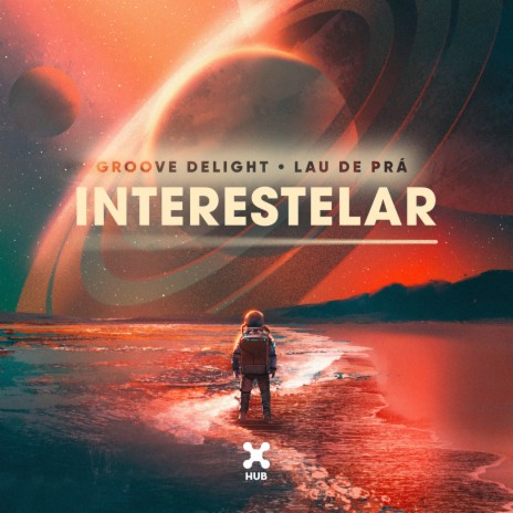 Interestelar ft. Lau de Prá | Boomplay Music