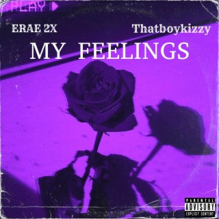 My Feelings (feat. Thatboykizzy)