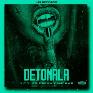 Detonala (Nicolas Fresh & Mr Rap)