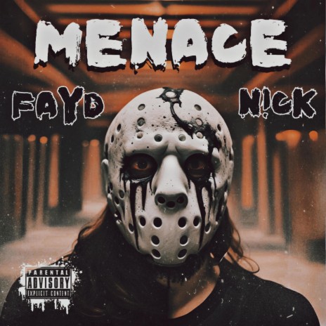MENACE ft. Fayd | Boomplay Music