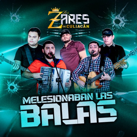 Melesionaban las Balas | Boomplay Music