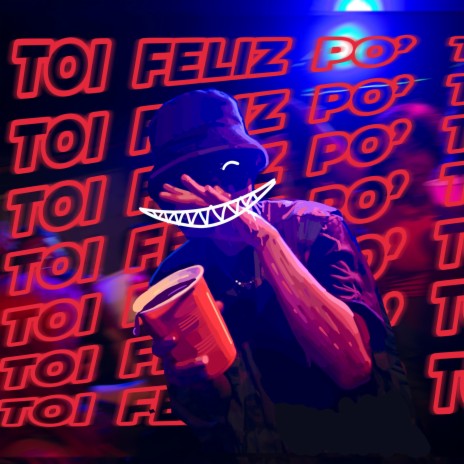 TOI FELIZ PO' | Boomplay Music