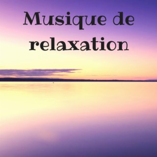 Calme Douce, Musique Relaxation