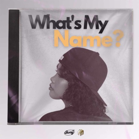 What's My Name | Boomplay Music