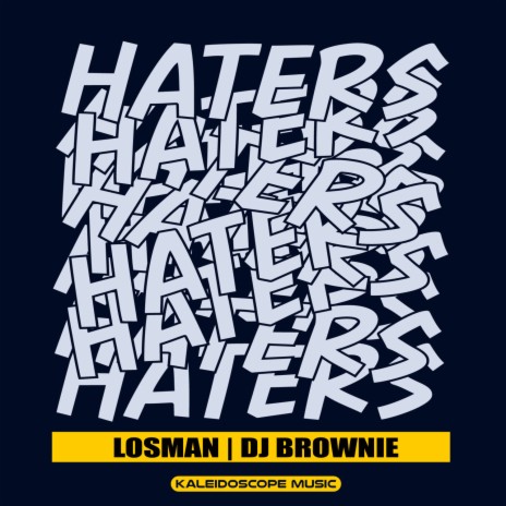 Haters (2023 OOF! Mix) ft. DJ Brownie | Boomplay Music