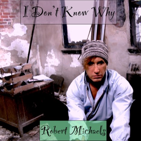 I Don't Know Why | Boomplay Music