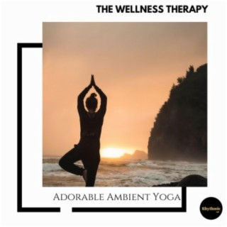 The Wellness Therapy: Adorable Ambient Yoga