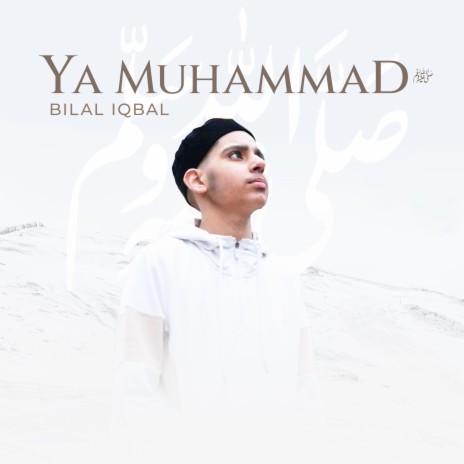 Ya Muhammad ﷺ | Boomplay Music