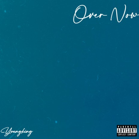 Over Now | Boomplay Music