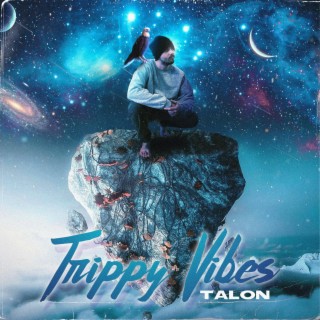 Trippy Vibes lyrics | Boomplay Music