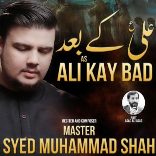 ALI KAY BAAD