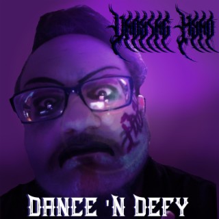 Dance 'N Defy