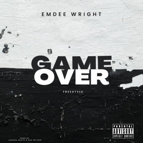 Game Over (Freestyle) | Boomplay Music