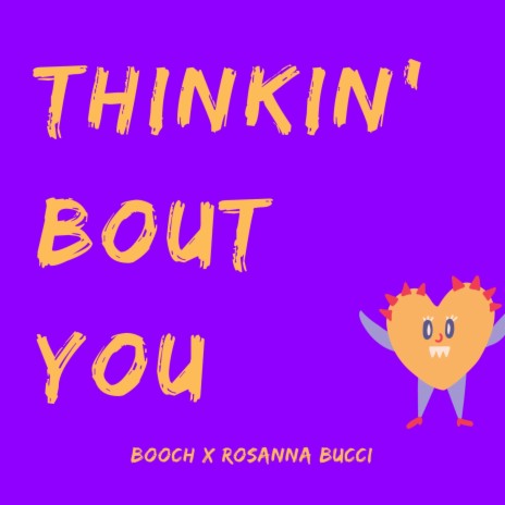 Thinkin' Bout You (feat. Rosanna Bucci) | Boomplay Music