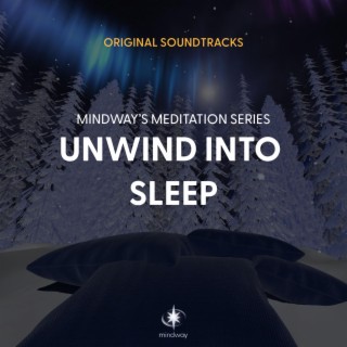 Mindway: Unwind Into Rest (Original App Soundtrack)