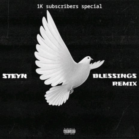 Blessings (Remix)