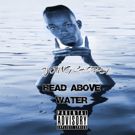 Head Above Water | Boomplay Music