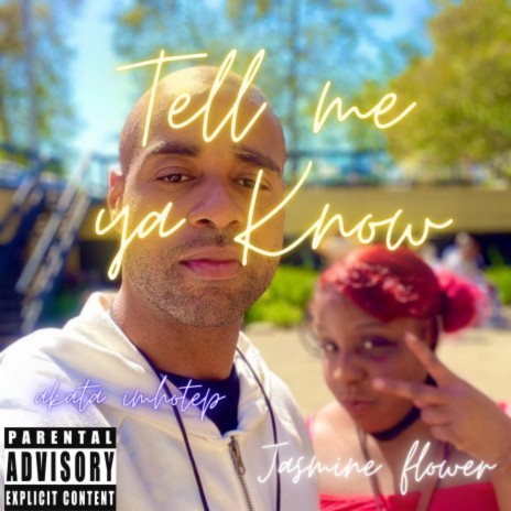 Tell me ya know | Boomplay Music