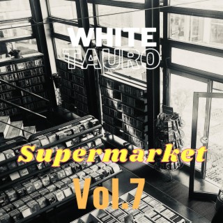 Supermarket vol.7 | Boomplay Music