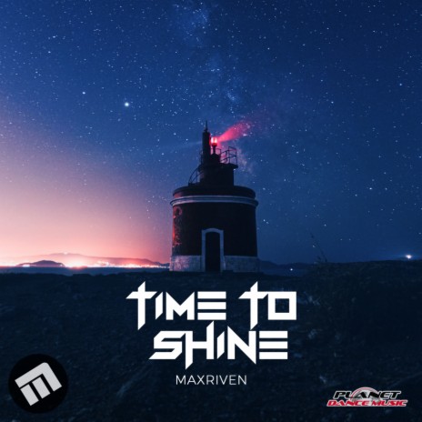 Time To Shine (Original Mix)