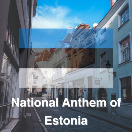 National Anthem of Estonia | Boomplay Music