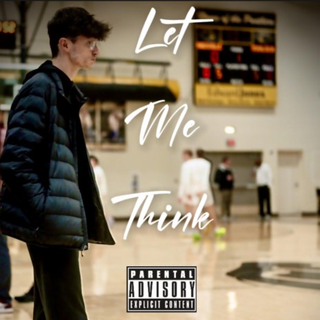 Let Me Think | Boomplay Music