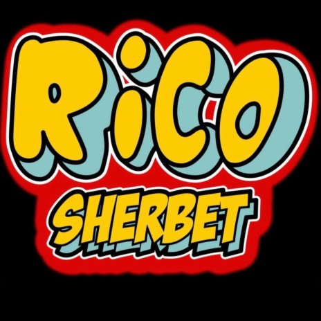RICO SHERBET | Boomplay Music
