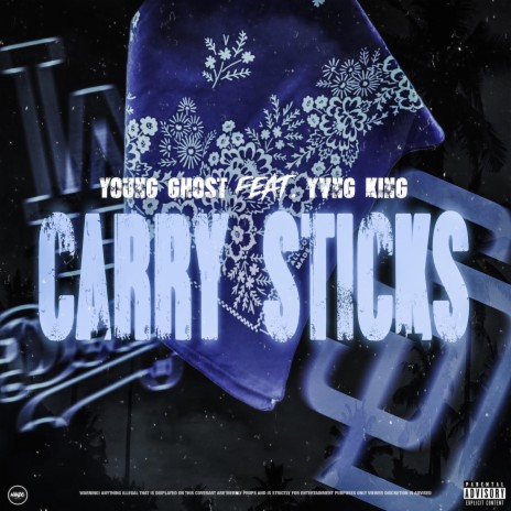 Carry Sticks ft. Yvng King | Boomplay Music