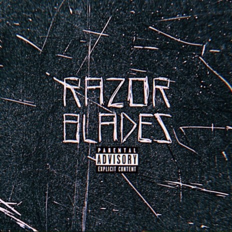 Razorblades | Boomplay Music